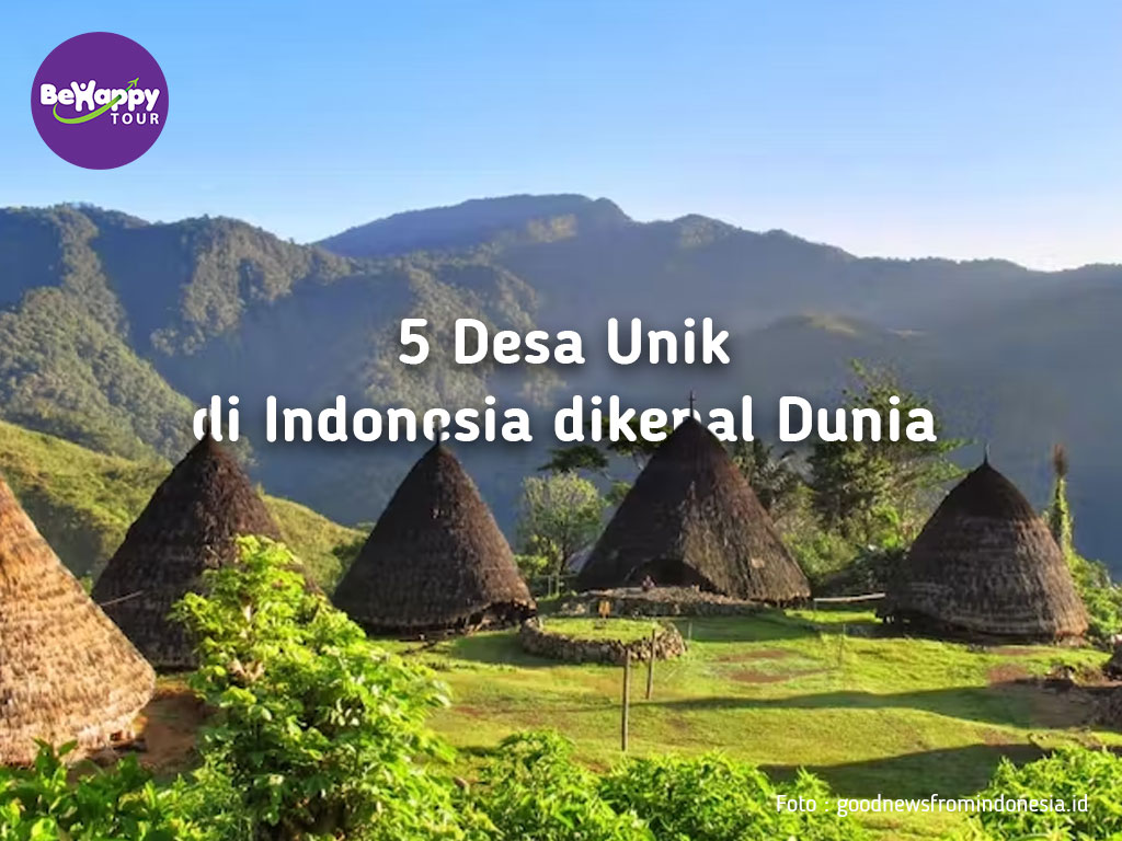 5 Desa Unik di Indonesia dikenal Dunia