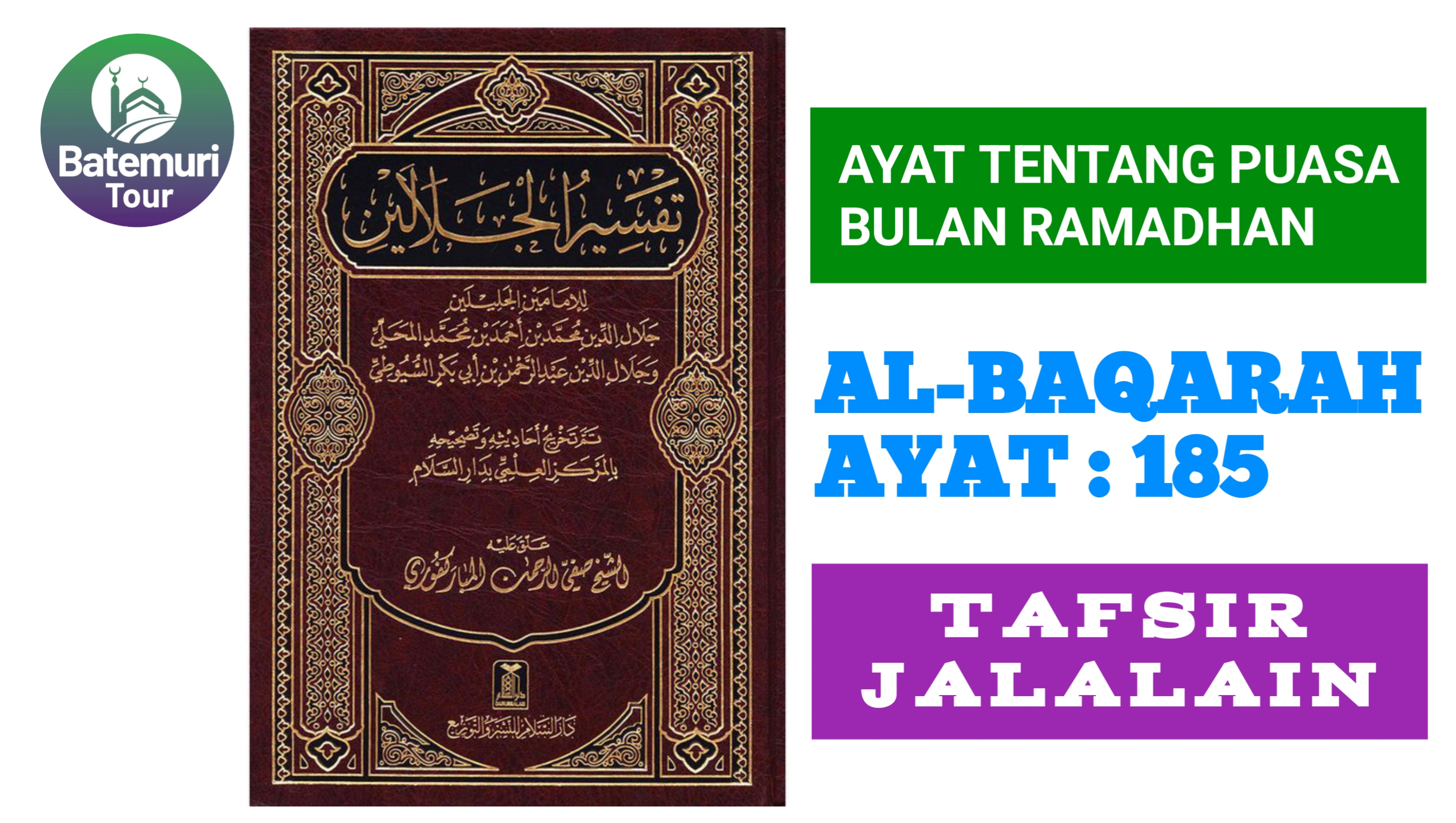 Tafsir Jalalain ayat Tentang Puasa Bulan Ramadhan  (SQ. Al-Baqarah: 185)