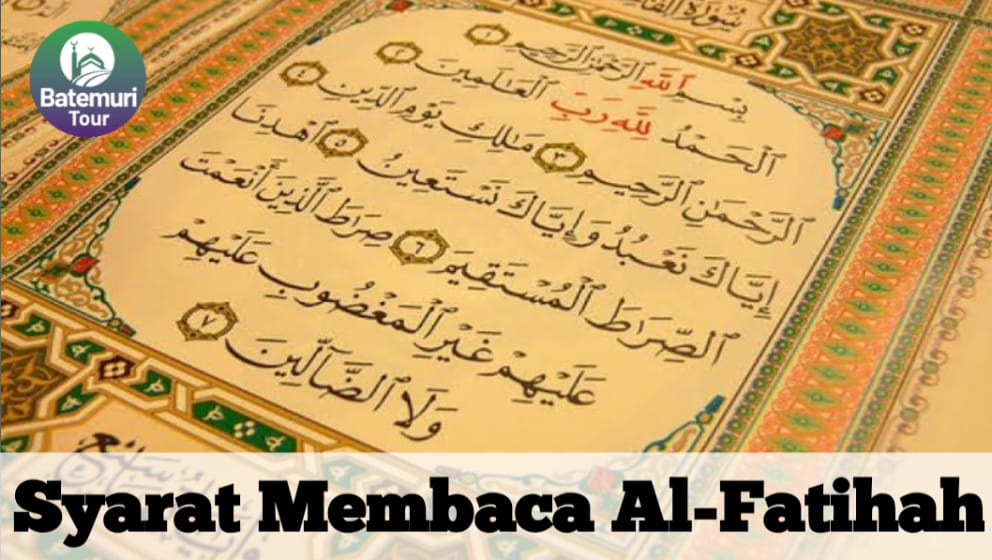 Pentingnya memahami syarat membaca Al-Fatihah
