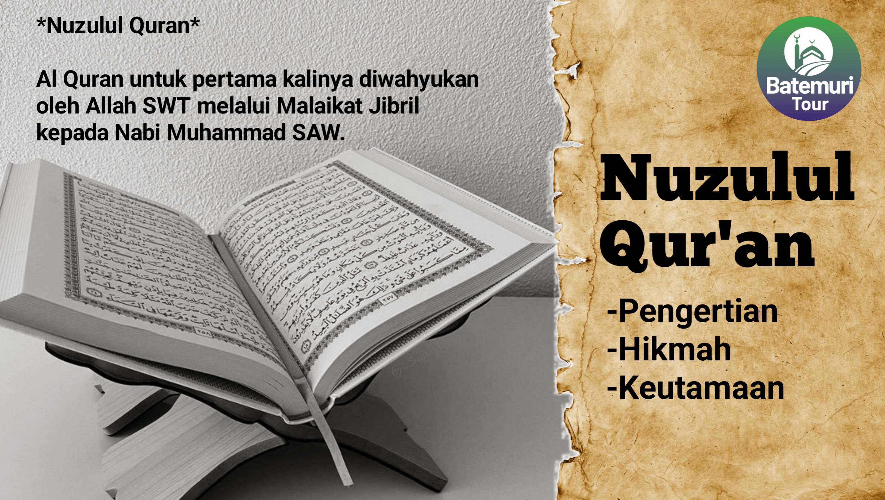 Pengertian, Hikmah, dan Keutamaan Nuzulul Qur,an