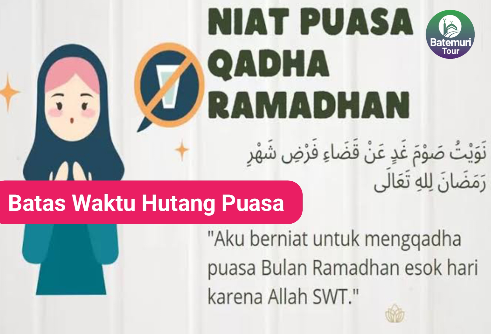 Batas Waktu Bayar Hutang Puasa Ramadhan