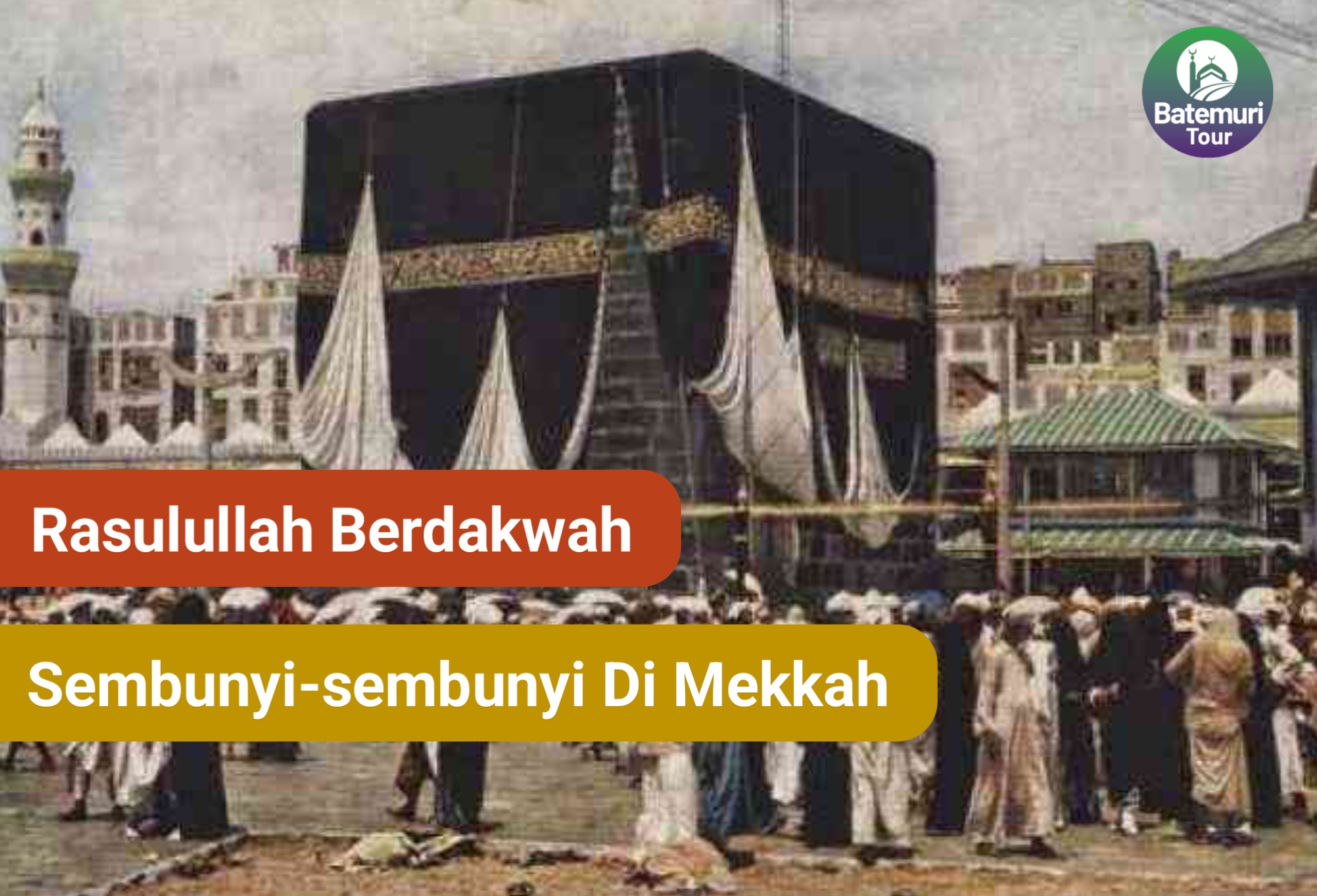 Alasan Rasulullah Pernah Berdakwah Sembunyi-sembunyi di Mekkah