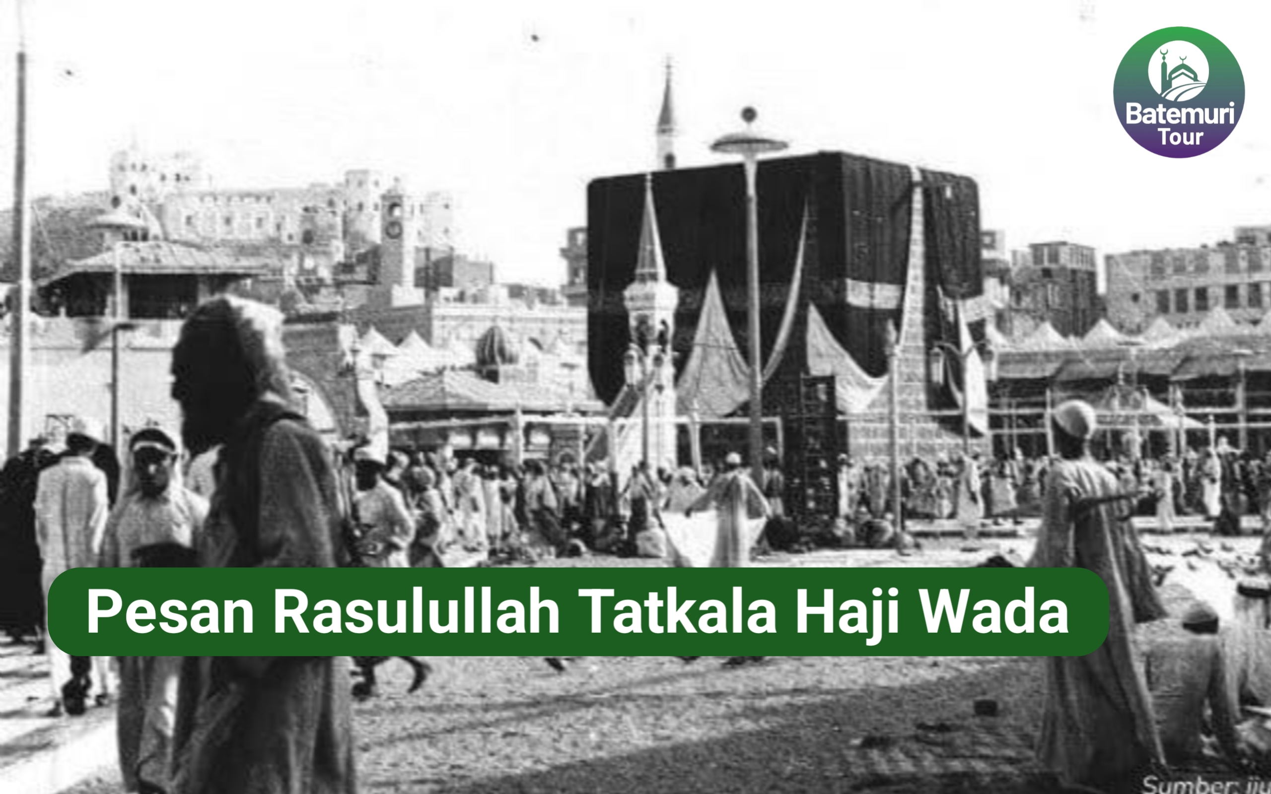 Pesan Menyentuh Rasulullah kepada Umatnya tatkala Haji Wada